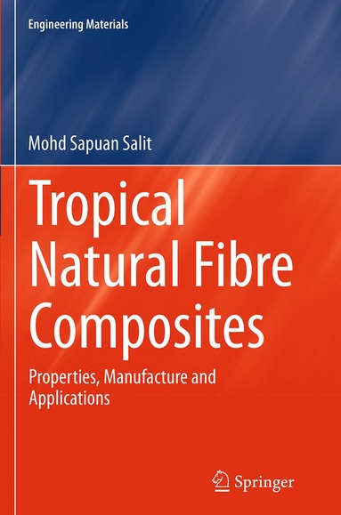 bokomslag Tropical Natural Fibre Composites