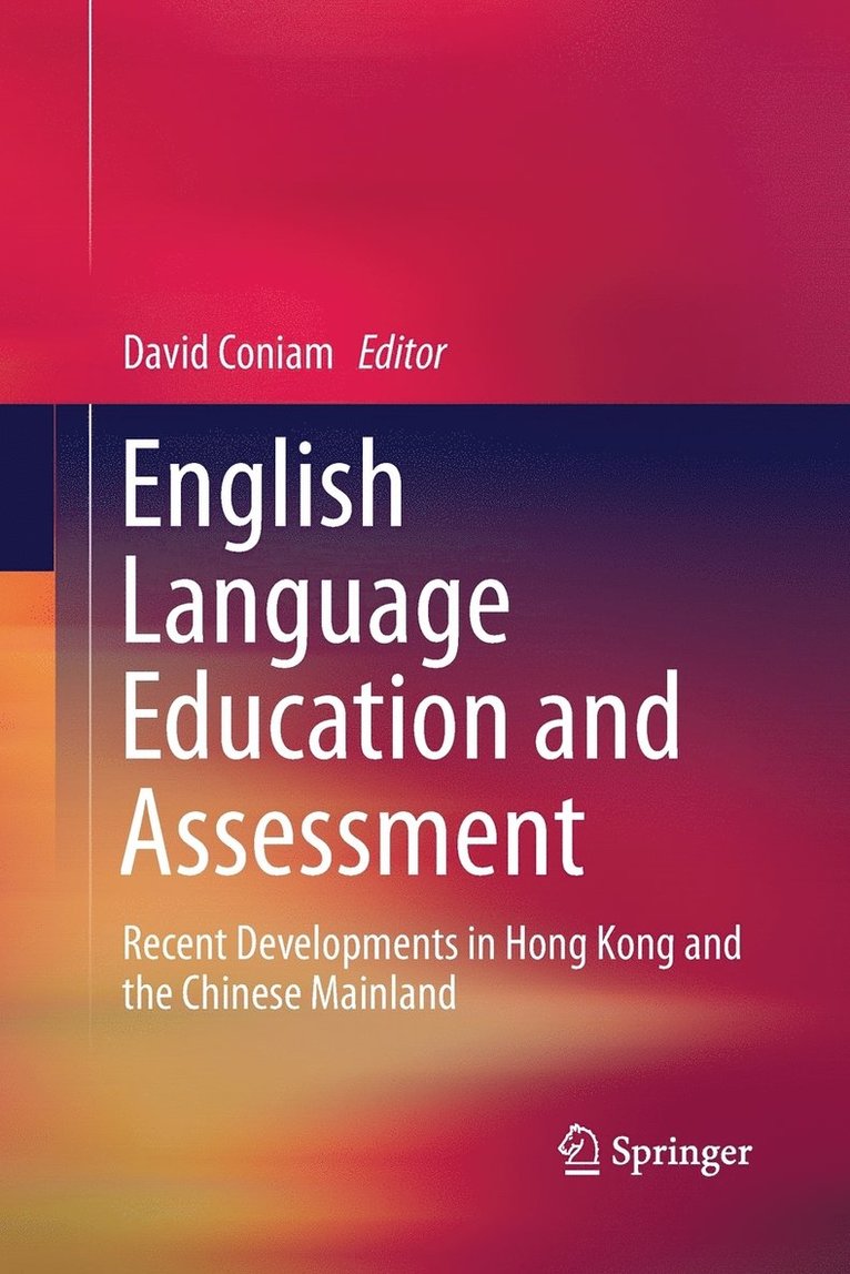 David Coniam - English Language Education and Assessment, Häftad