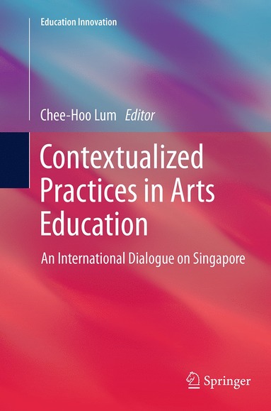 bokomslag Contextualized Practices in Arts Education