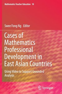bokomslag Cases of Mathematics Professional Development in East Asian Countries