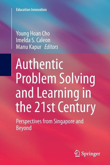 bokomslag Authentic Problem Solving and Learning in the 21st Century