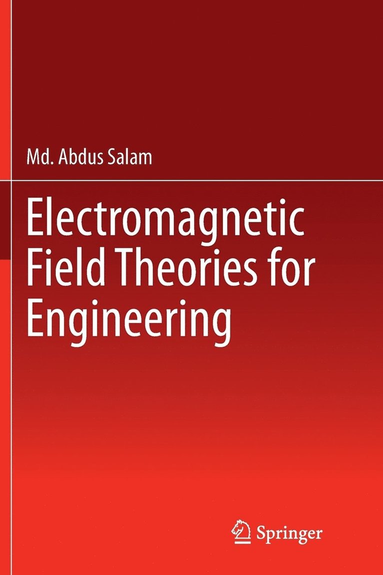 Electromagnetic Field Theories for Engineering 1