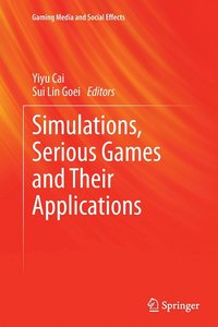 bokomslag Simulations, Serious Games and Their Applications