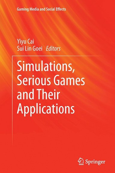 bokomslag Simulations, Serious Games and Their Applications