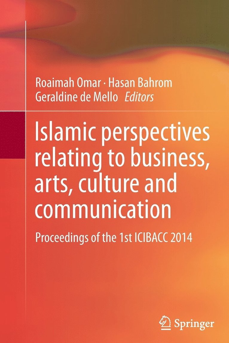 Islamic perspectives relating to business, arts, culture and communication 1