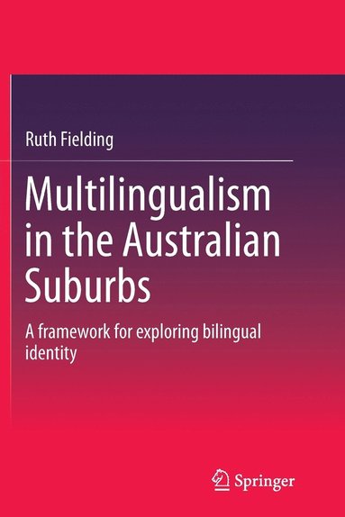 bokomslag Multilingualism in the Australian Suburbs