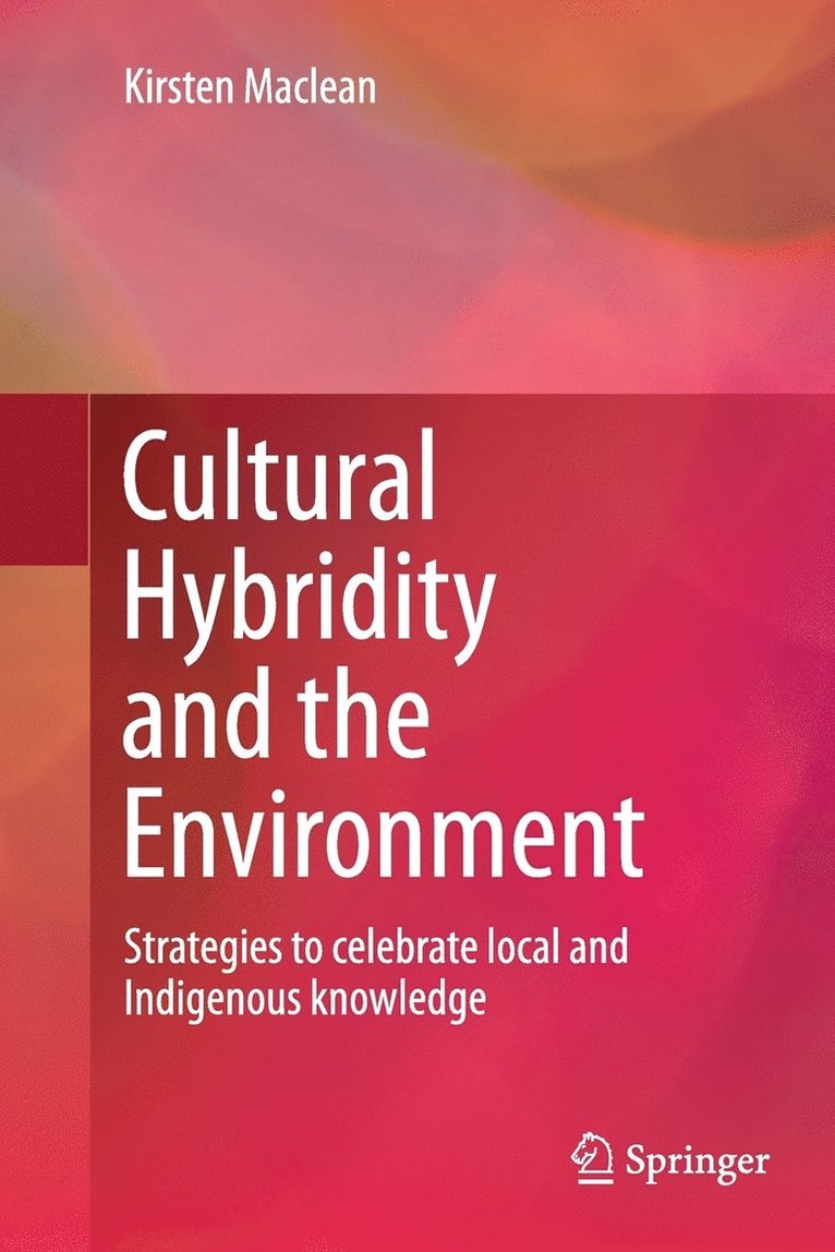 Cultural Hybridity and the Environment 1