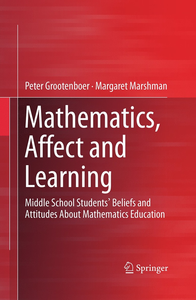 Peter Grootenboer, Margaret Marshman - Mathematics, Affect and Learning, Häftad
