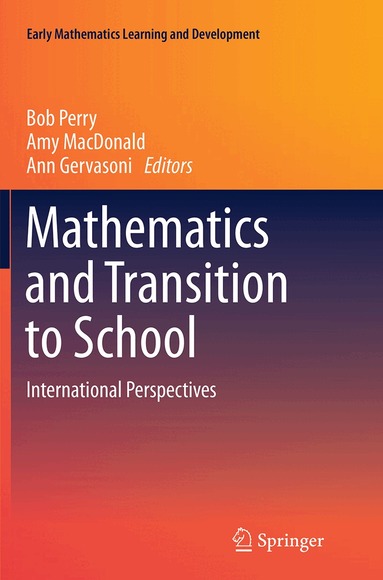 Bob Perry, Amy MacDonald, Ann Gervasoni - Mathematics and Transition to School, Häftad