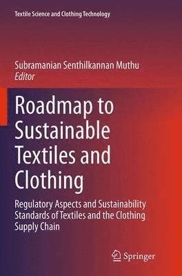 bokomslag Roadmap to Sustainable Textiles and Clothing