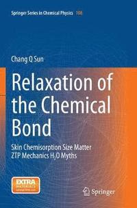 bokomslag Relaxation of the Chemical Bond