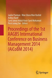 bokomslag Proceedings of the 1st AAGBS International Conference on Business Management 2014 (AiCoBM 2014)