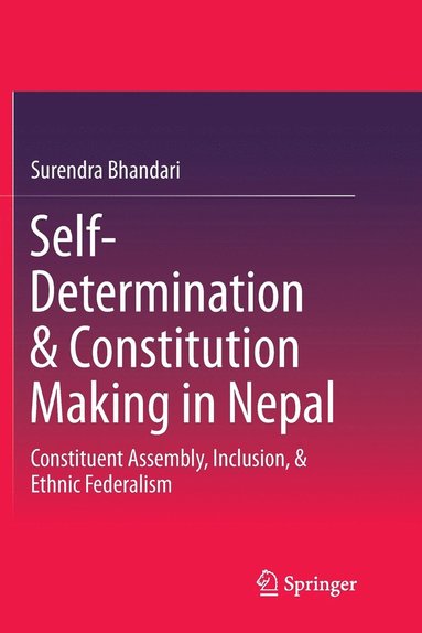 bokomslag Self-Determination & Constitution Making in Nepal