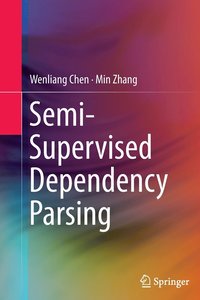 bokomslag Semi-Supervised Dependency Parsing