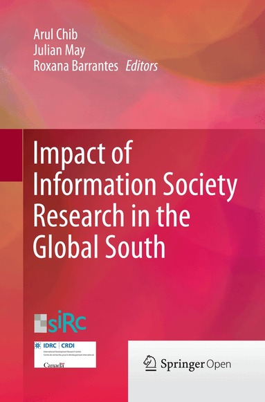 Arul Chib, Julian May, Roxana Barrantes - Impact of Information Society Research in the Global South, Häftad