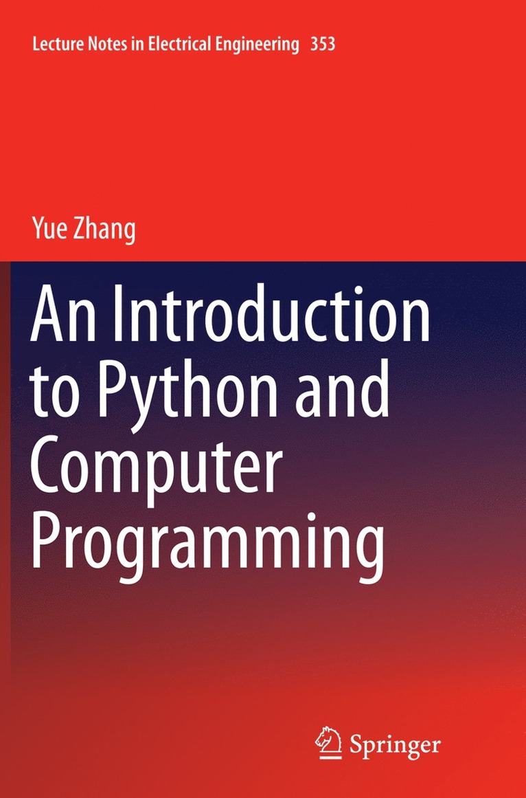 Yue Zhang - Introduction to Python and Computer Programming, Häftad