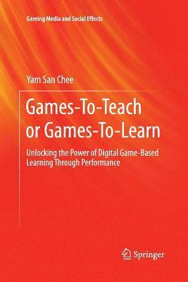 bokomslag Games-To-Teach or Games-To-Learn