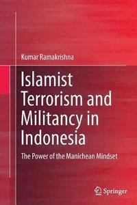 bokomslag Islamist Terrorism and Militancy in Indonesia