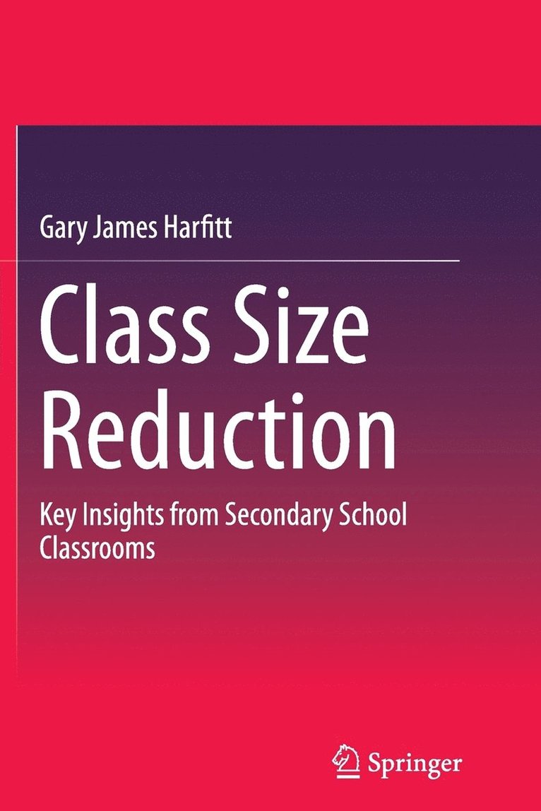 Gary James Harfitt - Class Size Reduction, Häftad