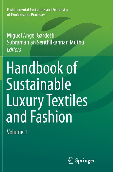 bokomslag Handbook of Sustainable Luxury Textiles and Fashion