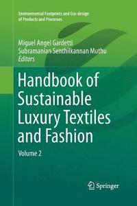 bokomslag Handbook of Sustainable Luxury Textiles and Fashion