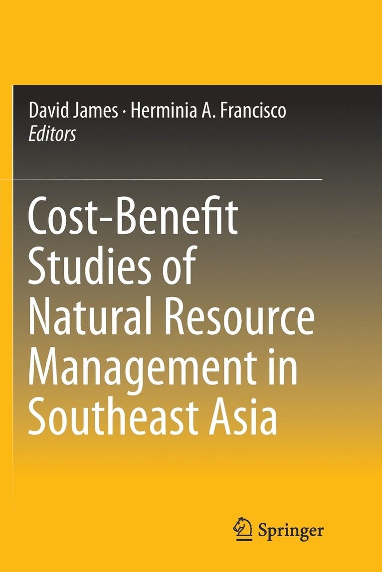 Cost-Benefit Studies of Natural Resource Management in Southeast Asia 1