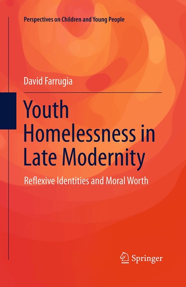 David Farrugia - Youth Homelessness in Late Modernity, Häftad