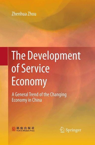 Zhenhua Zhou - Development of Service Economy, Häftad
