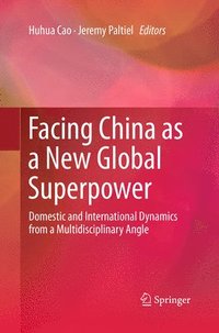 bokomslag Facing China as a New Global Superpower