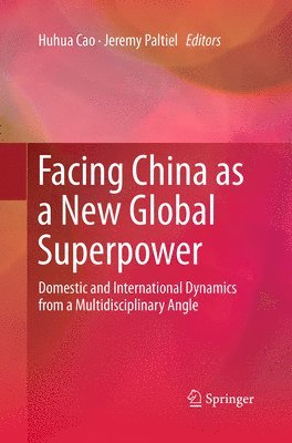 Facing China as a New Global Superpower 1