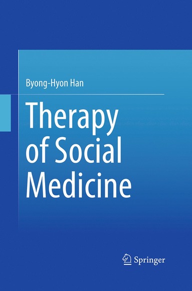 bokomslag Therapy of Social Medicine