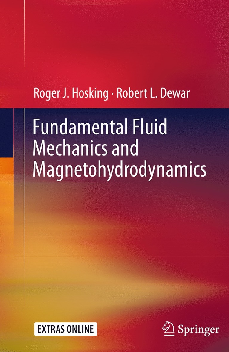 Fundamental Fluid Mechanics and Magnetohydrodynamics