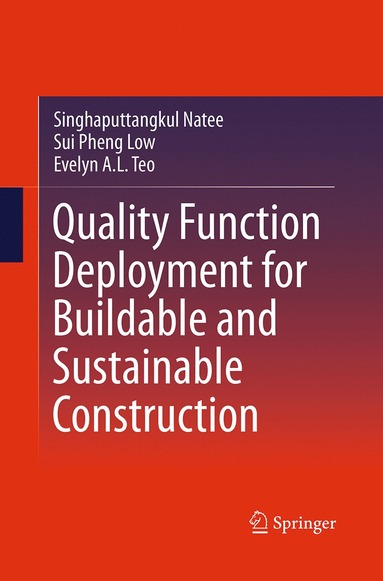 bokomslag Quality Function Deployment for Buildable and Sustainable Construction