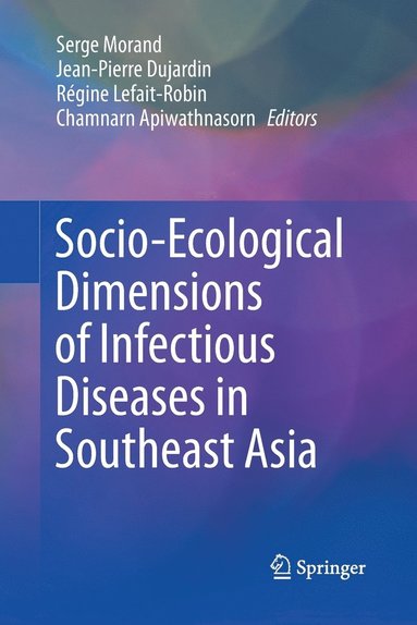 bokomslag Socio-Ecological Dimensions of Infectious Diseases in Southeast Asia