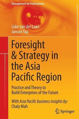 bokomslag Foresight & Strategy in the Asia Pacific Region