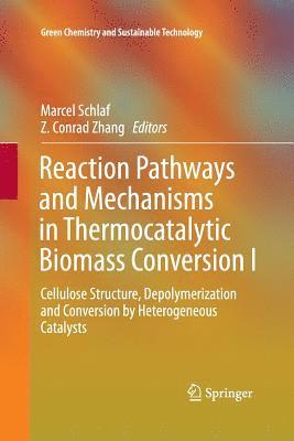 Reaction Pathways and Mechanisms in Thermocatalytic Biomass Conversion I 1
