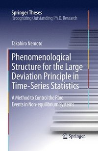 bokomslag Phenomenological Structure for the Large Deviation Principle in Time-Series Statistics