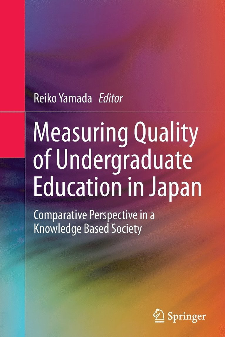 Measuring Quality of Undergraduate Education in Japan 1