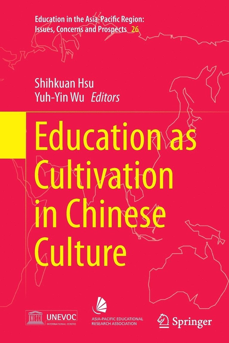 Education as Cultivation in Chinese Culture 1