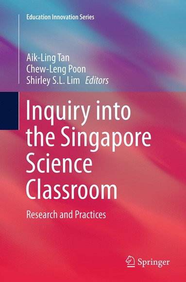 bokomslag Inquiry into the Singapore Science Classroom