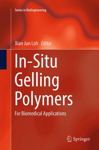Xian Jun Loh - In-Situ Gelling Polymers, Häftad