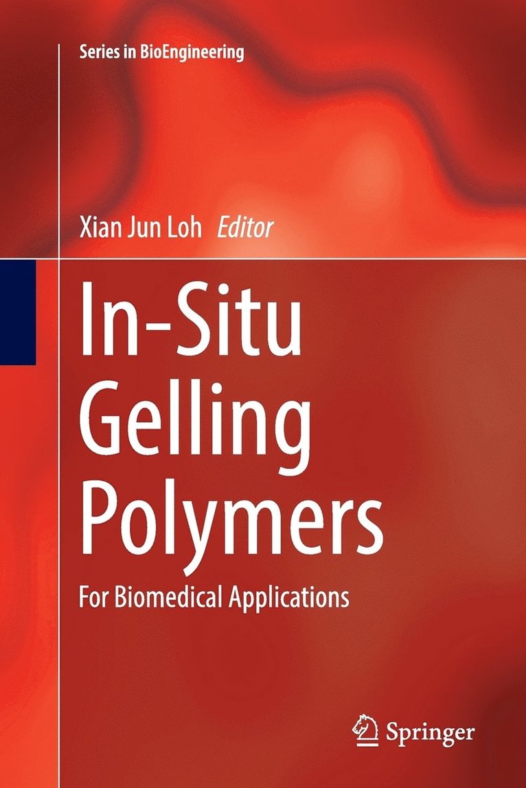 Xian Jun Loh - In-Situ Gelling Polymers, Häftad