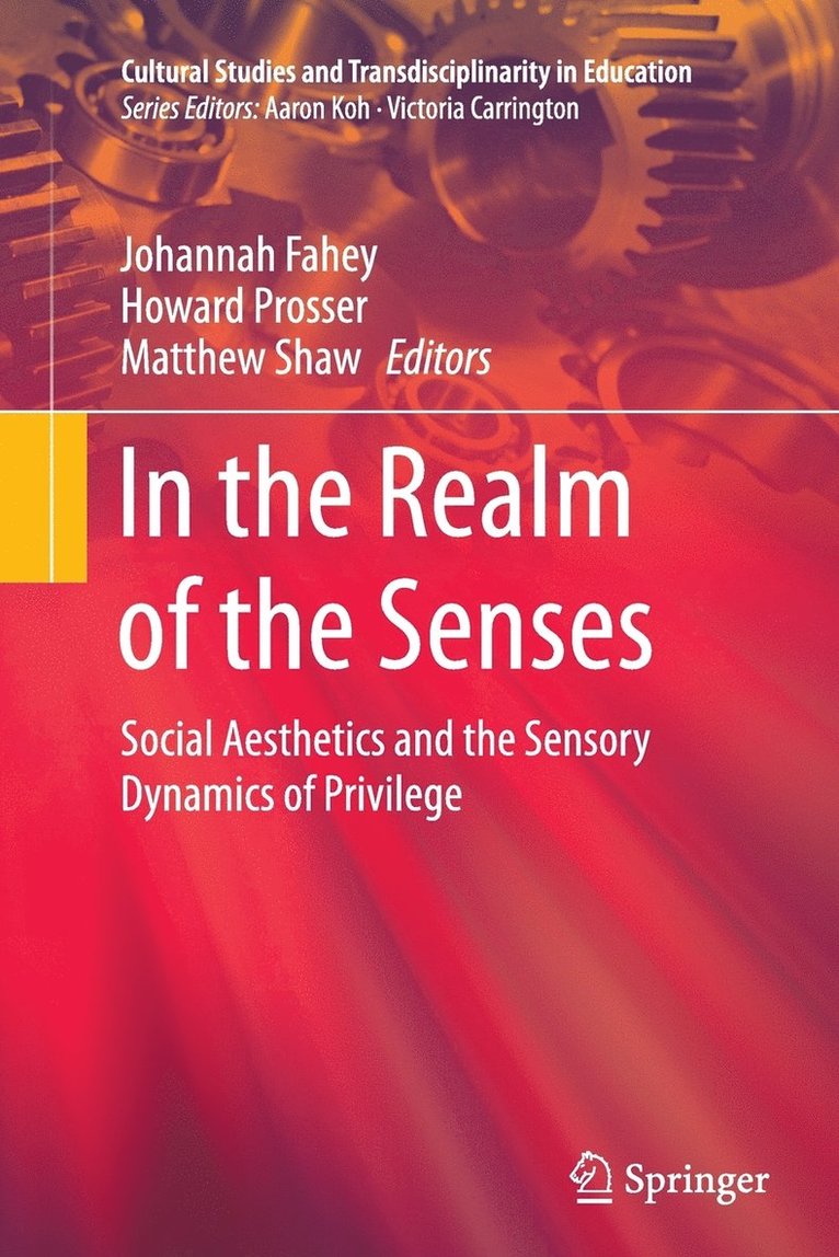 Johannah Fahey, Howard Prosser, Matthew Shaw - In the Realm of the Senses, Häftad