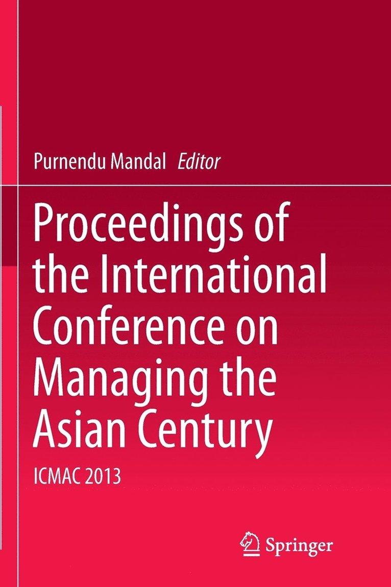 Proceedings of the International Conference on Managing the Asian Century 1