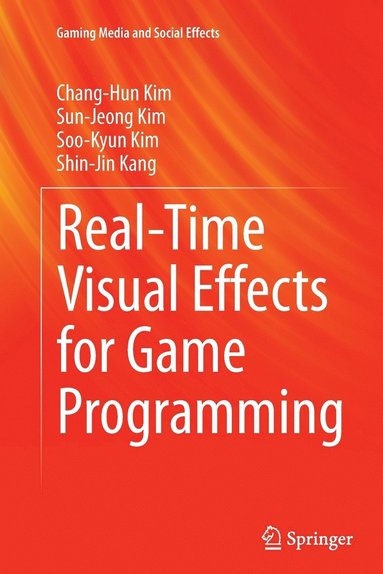 bokomslag Real-Time Visual Effects for Game Programming