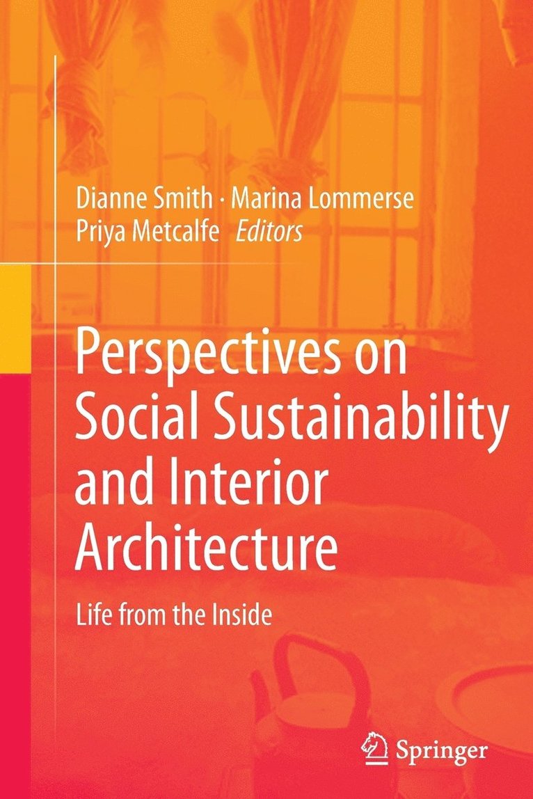 Dianne Smith, Marina Lommerse, Priya Metcalfe - Perspectives on Social Sustainability and Interior Architecture, Häftad