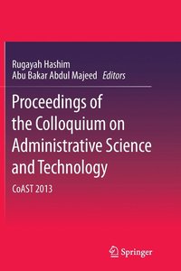 bokomslag Proceedings of the Colloquium on Administrative Science and Technology