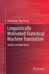 bokomslag Linguistically Motivated Statistical Machine Translation