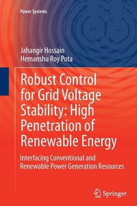 bokomslag Robust Control for Grid Voltage Stability: High Penetration of Renewable Energy
