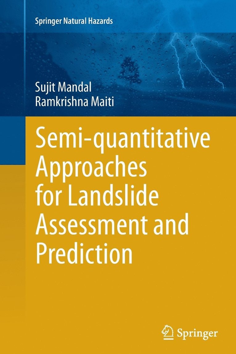 Semi-quantitative Approaches for Landslide Assessment and Prediction 1